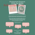 POSTPARTUM SUPPORT CIRCLE FOR MUMS 